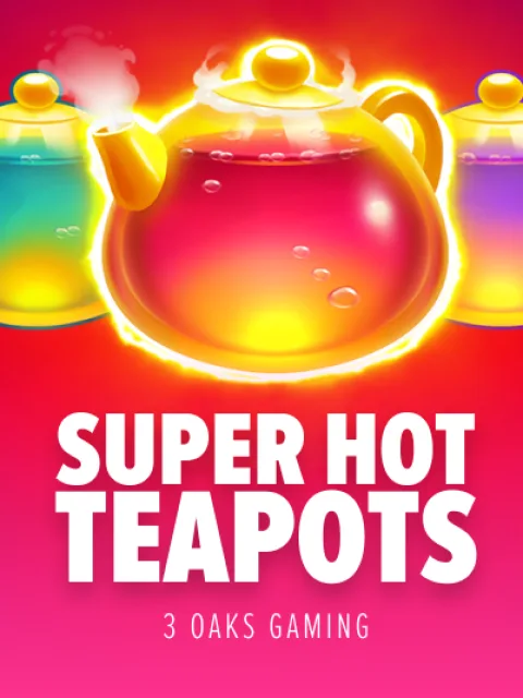 Super Hot Teapots: Hold and Win